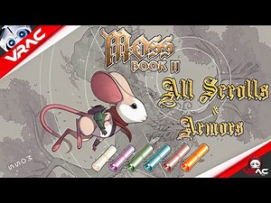 Moss Book II : All Scrolls and Armors Locations / fragments perdus / Armures / Trophées
