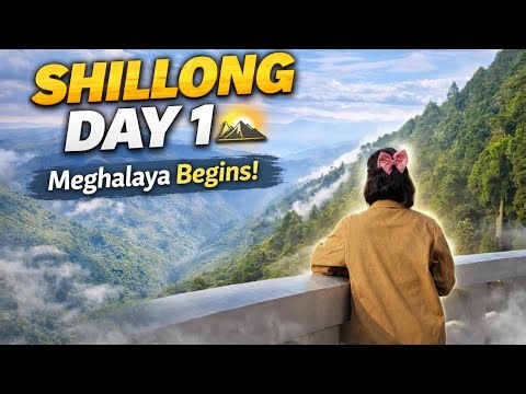 SHILLONG DAY 1 | Hidden Heaven of Northeast India 🌄 | Local Sightseeing + Travel Vlog