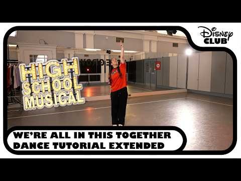 High School Musical “We’re All In This Together” Dance Tutorial (Extended Version) @DisneyClubUK