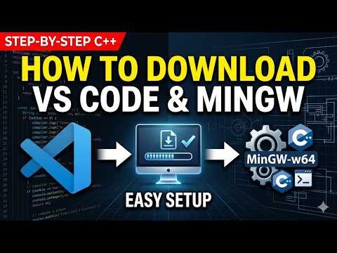 How to Install VS Code and MinGW for C/C++ on Windows 10/11 (2026 Guide)