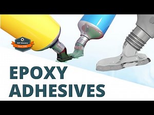 Epoxy Adhesives: The Complete Guide