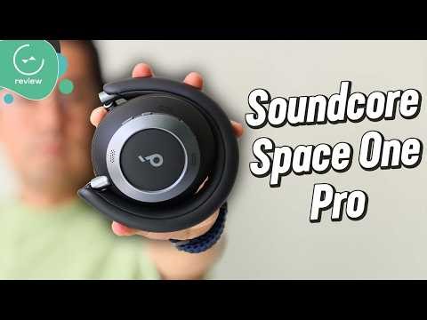 Soundcore Space One Pro | Review completo