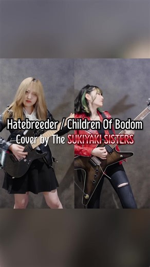 Children Of Bodom - Hatebreeder Cover by The SUKIYAKI SISTERS