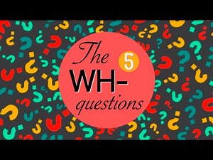 English Time - The 5 WH- questions // Le 5 domande Wh- in inglese