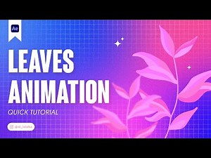 HOW TO ANIMATE LEAVES IN AFTER EFFECTS. NO PLUG-INS!