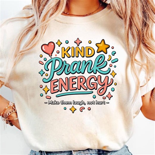 Happy Kind Shirt, Funny Prank Gift Tee, Wholesome Hoodie for Her, April Fools T-shirt - Etsy