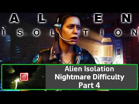 Alien Isolation Nightmare Mode is Just OPPRESSIVE