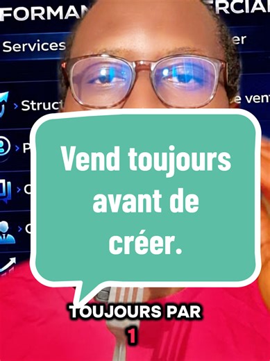 Vend toujours avant de créer. #business #commercial #vendre #ventyx #prospection