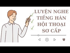 🎧 Practice Listening to Korean Through Elementary Conversation