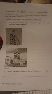 Study the pictures of the different mine shaft headgears below ... | Filo