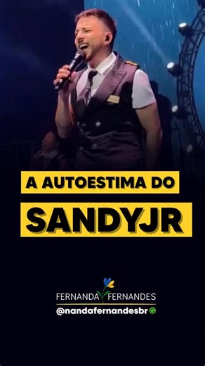 A autoestima do SandyJr é algo admirável. Fico impressionada… | Fernanda Fernandes