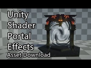 Unity VFX - Portal Effects - Downloadable