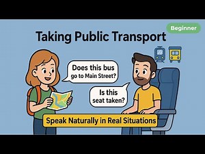 🚍 Taking Public Transport – Beginner English Listening & Speaking Practice
