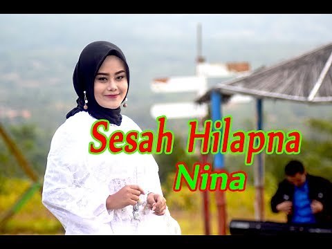 NINA - SESAH HILAPNA (Official Music Video) | Pop Sunda Cover