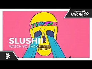 Slushii - Watch Yo Back listen / Zikuvikuzi
