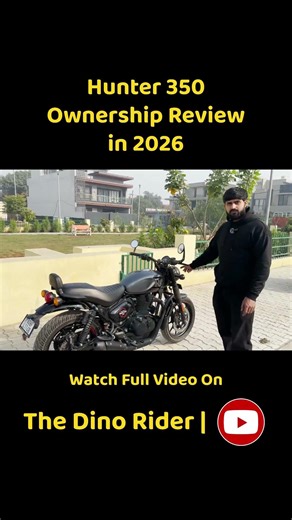Pros | Hunter 350 | Ownership Review | The Dino Rider | #royalenfield