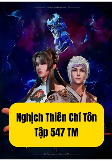 Nghịch Thiên Chí Tôn Tập 547 Thuyết Minh - Yanhh3d #nghichthienchiton #yanhh3d #hh3dtq #hh3dtrungquoc