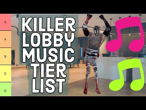 Killer Lobby Music Tier List