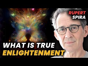 Rupert Spira: Non-Dualism, God, & Death