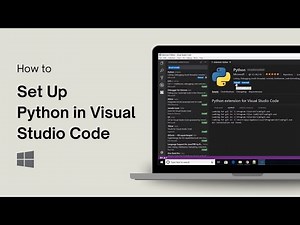 How to Set Up Python in Visual Studio Code on Windows 10