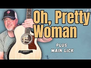 Acoustic Guitar Tutorial: 'Oh, Pretty Woman' by Roy Orbison - Learn Now!