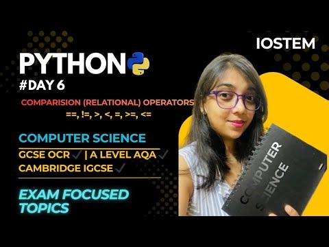 GCSE Python Paper 2 | IGCSE – Comparison/Relational Operators Explained | == !=