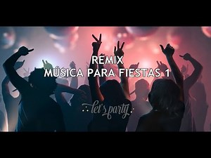 ♫15 MINUTOS DE MÚSICA PARA FIESTAS (29 CANCIONES)♪