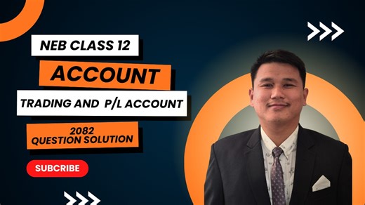NEB Class 12 Account 2082 | Trading & Profit–Loss Question Solution |...