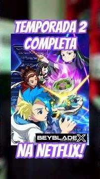 Two seasons of BEYBLADE X COMPLETA on Netflix! #BeybladeX #ベイ刃X #Beyblade #ベイ刃