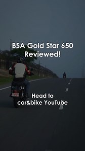 1.5K views · 12 reactions | BSA Gold Star 650 Reviewed! How is it, what is it, and should you consider it? Your questions are answered in our review! #bsagoldstar #bsagoldstar650 #bsamotorcycles #bsagoldstar650review #motorcycle #bikelife #bikestagram #bikeride #review #fyp #carandbike | carandbike | Facebook