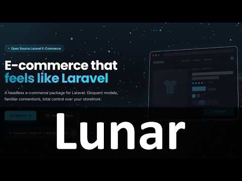 Lunar Headless E-commerce Framework Crash Course (Laravel + Filament)