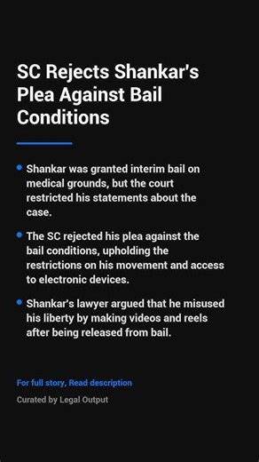 SC Rejects Shankar's Plea Against Bail Conditions #shorts