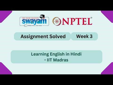 Learning English in Hindi Week 3 | NPTEL ANSWERS 2026 #nptel2026 #myswayam #nptel #nptelexam