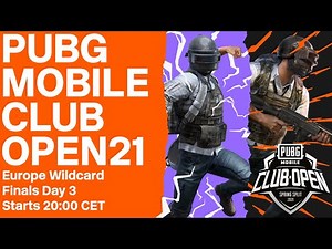 [EN] PMCO Europe Finals Day 3 | Spring Split | PUBG MOBILE Club Open 2021
