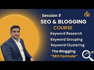 SEO & Blogging Masterclass (Session 5) | Keyword Research