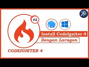 Tutorial Framework Codeigniter 4: Cara Install Codeigniter 4 di Windows dengan Laragon