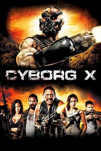 Cyborg X - Alchetron, The Free Social Encyclopedia
