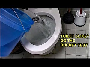 Number 1 Best Test for a Clogged Toilet - No Flooding!