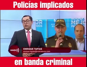 51K views · 4.7K reactions | B4ND4 de policías en Bogotá: modus operandi | Las noticias del 2023 | Noticias Uno | Facebook