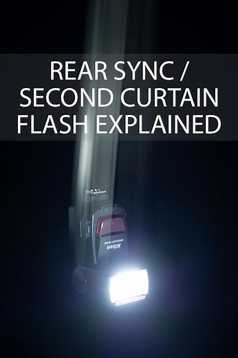 Rear Sync or Second Curtain Flash Explained