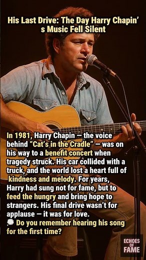 His Last Drive: The Day Harry Chapin’s Music Fell Silent