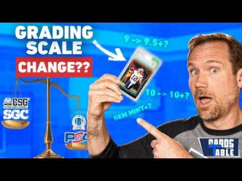 Grading companies changing grading scales? 😱 What it means for the hobby 🤔