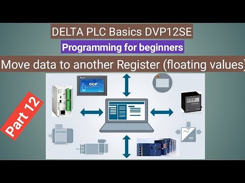 DELTA PLC BASICS HOW TO MOVE CONSTANT AND FLOATING VALUE || PART 12 || DVP12SE || PLC PROGRAMMING