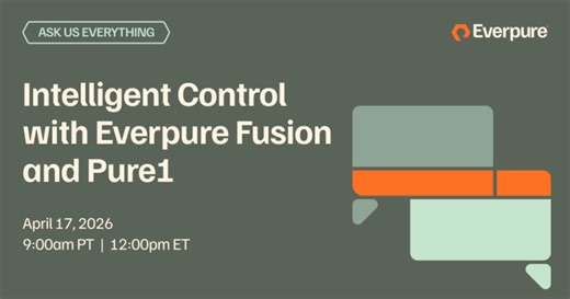 Ask Us Everything About Intelligent Control with Everpure Fusion + Pure1 | Everpure (formerly Pure Storage)