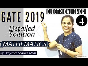 GATE 2019 Exam Solution I Electrical Engg. I Mathematics