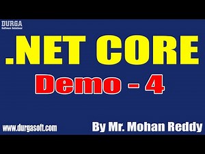 .NET CORE tutorials || Demo - 4 || by Mr. Mohan Reddy On 05-07-2022 @4PM IST