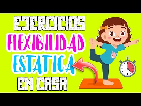 🤸‍♀️EJERCICIOS de FLEXIBILIDAD ESTÁTICA para EDUCACIÓN FÍSICA en CASA🏡 para nivel SECUNDARIO+TIEMPO⏰