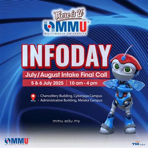 MMU Info Day is taking place on 5 & 6 July 2025 at both campuses Cyberjaya and Melaka, from 10 am to 4pm. Get all your questions answered and concerns addressed. We hope to have you as a part of MMU. Our July/August 2025 is still open. See you this weekend! | Multimedia University