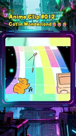 Anime Clip #012|Cat in Wonderland😂😂😂 #cat #wonderland #animation #anime