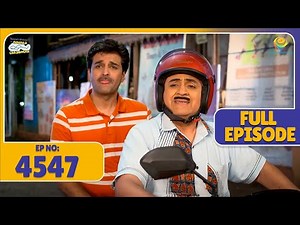FULL EPISODE! 4547 - Police ko चकमा देकर भगने की फिराक में Jethalal| Taarak Mehta Ka Ooltah Chashmah